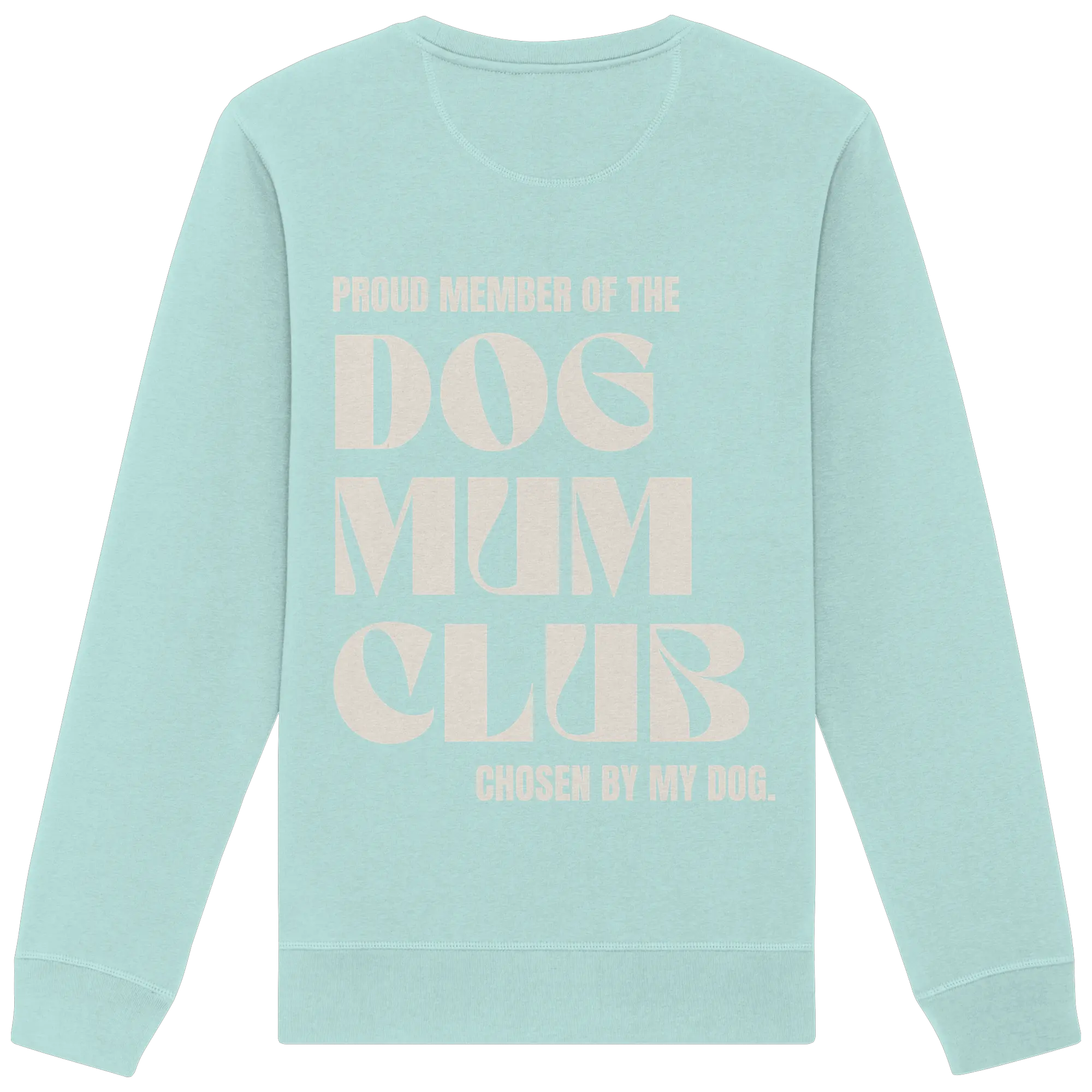 DOG MUM CLUB – „Chosen by my dog.“ Exceptional