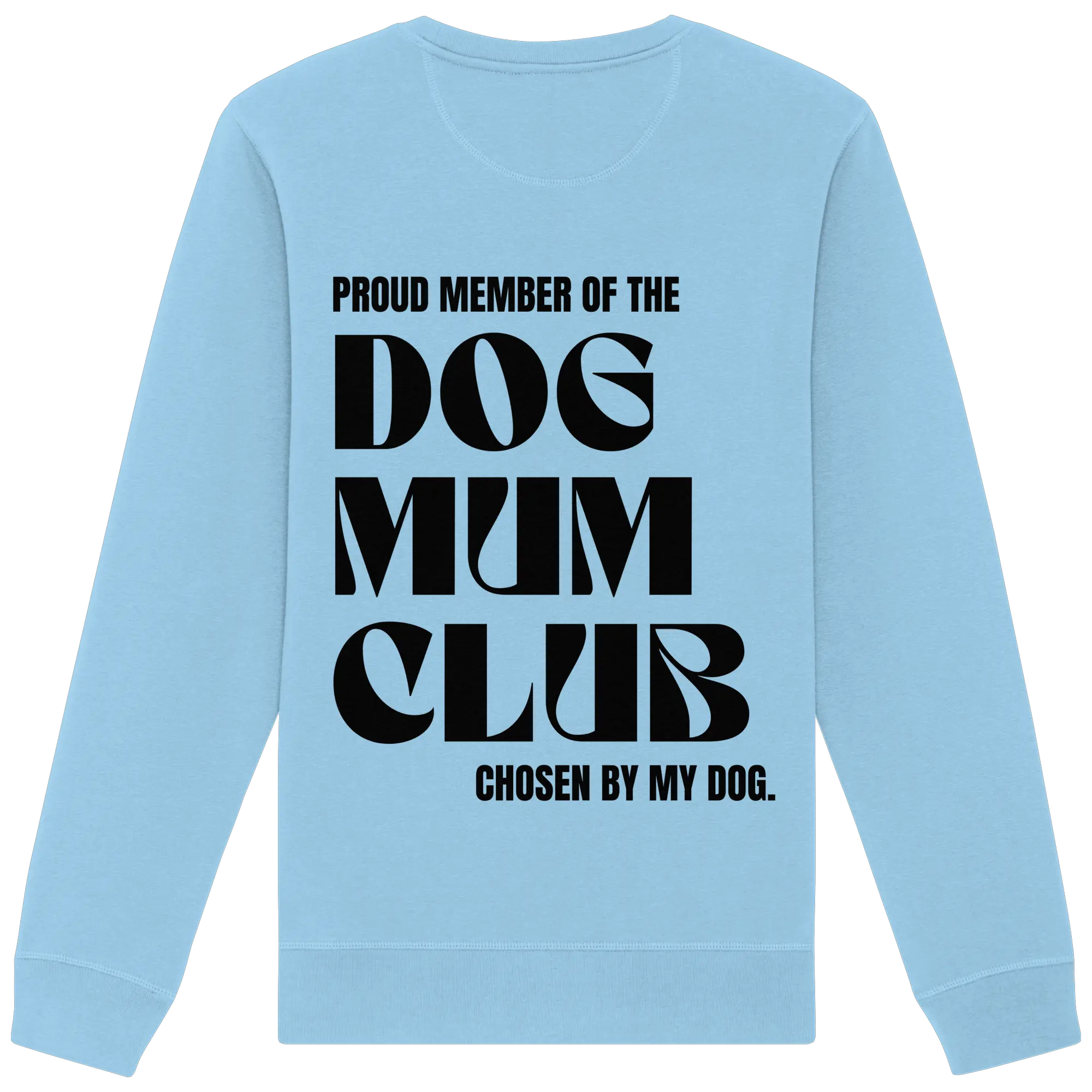 DOG MUM CLUB – „Chosen by my dog.“ Exceptional