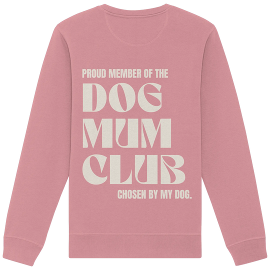 DOG MUM CLUB – „Chosen by my dog.“ Exceptional