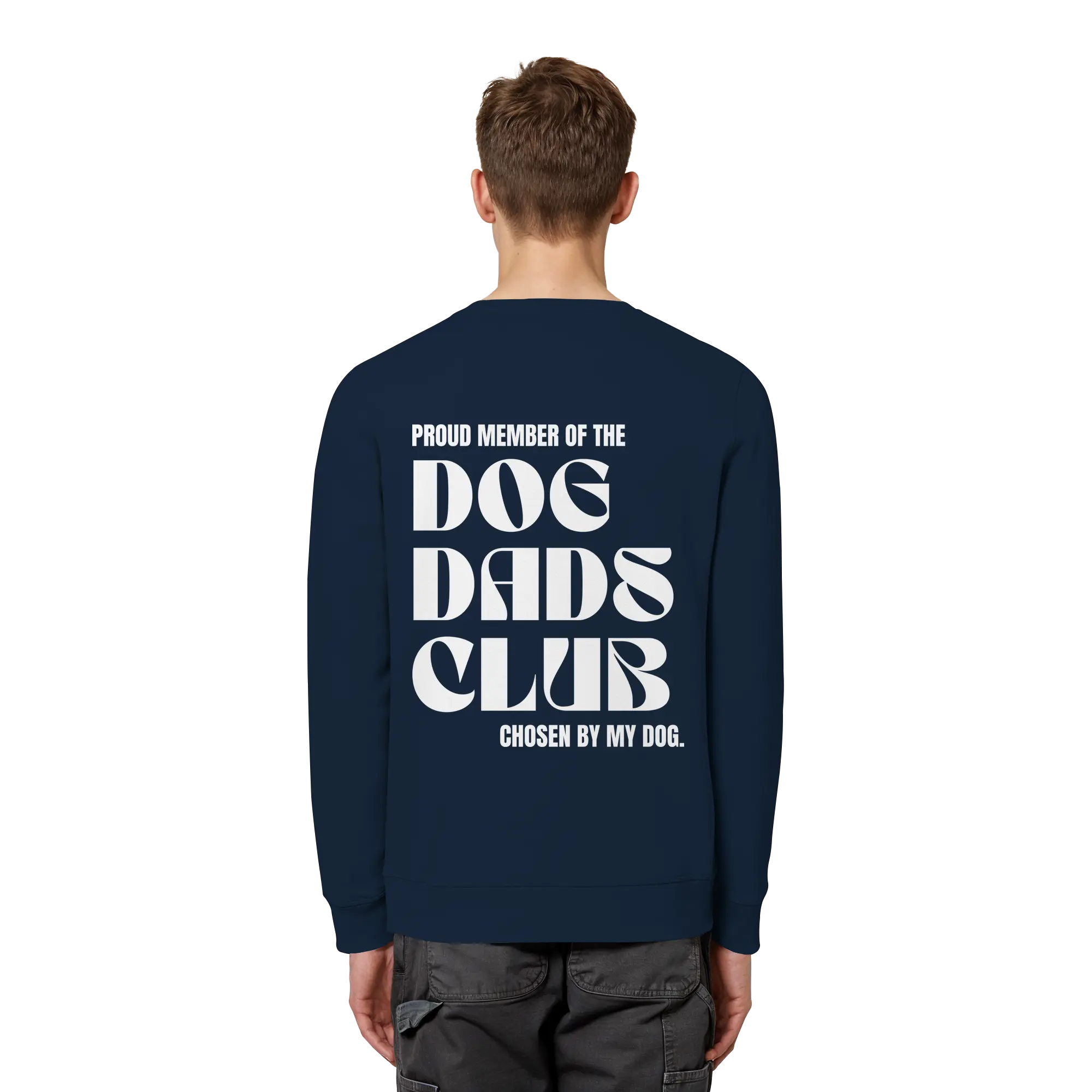 DOG DADS CLUB – „Chosen by my dog.“  - Organic Basic Unisex Sweatshirt Exceptional - Manufaktur mit Herz