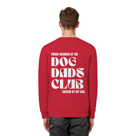 DOG DADS CLUB – „Chosen by my dog.“  - Organic Basic Unisex Sweatshirt Exceptional - Manufaktur mit Herz
