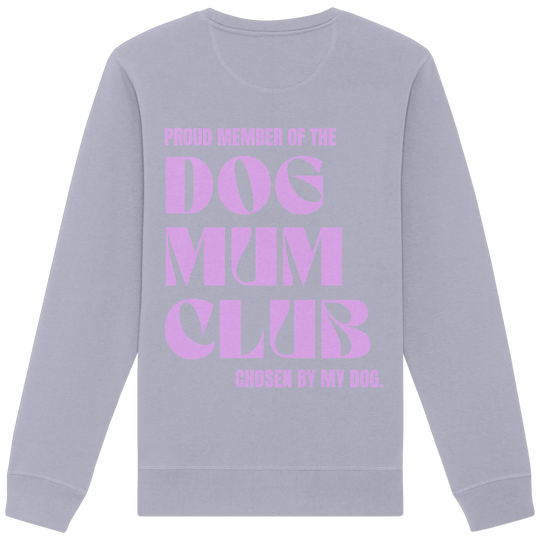 DOG MUM CLUB – „Chosen by my dog.“ Exceptional