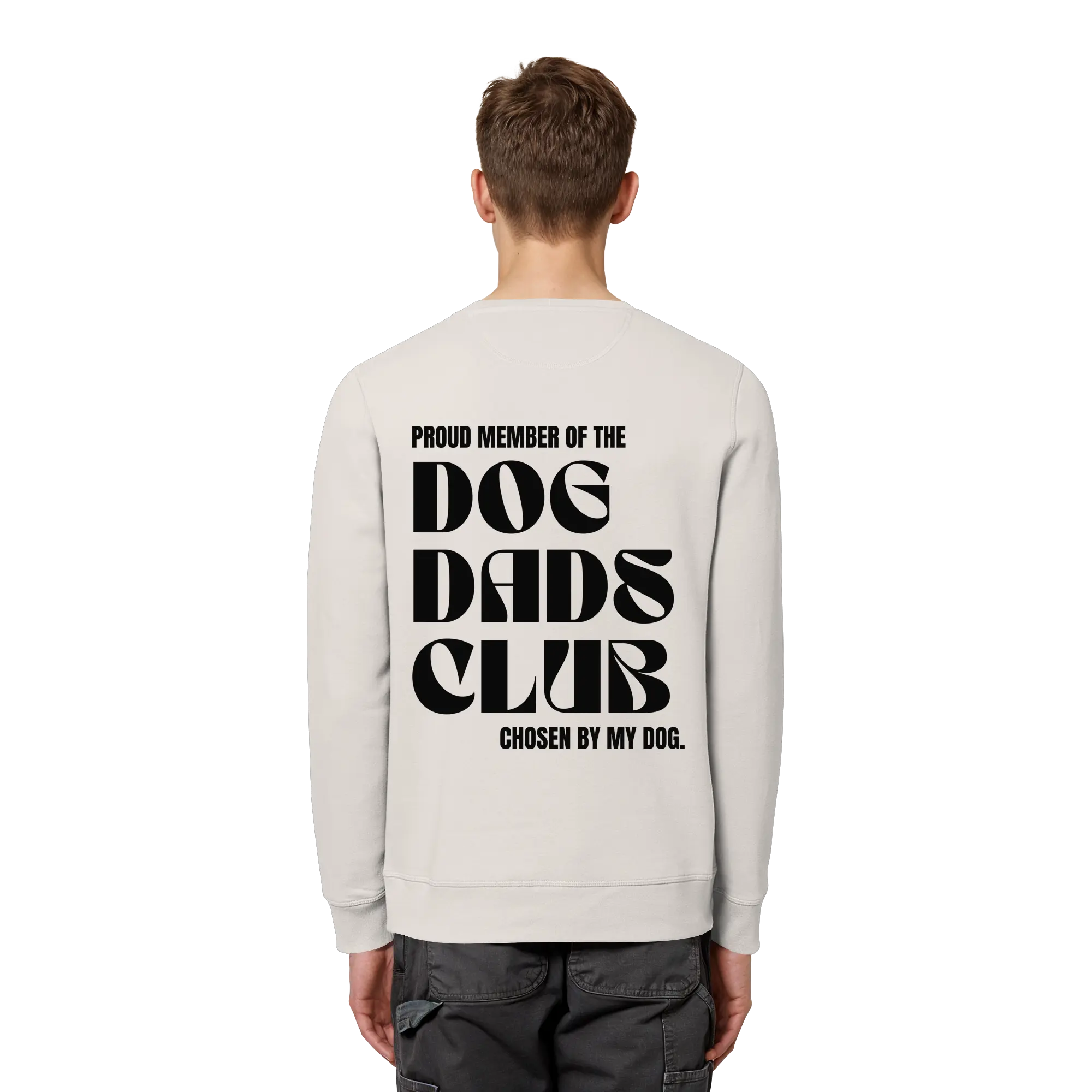 DOG DADS CLUB – „Chosen by my dog.“  - Organic Basic Unisex Sweatshirt Exceptional - Manufaktur mit Herz