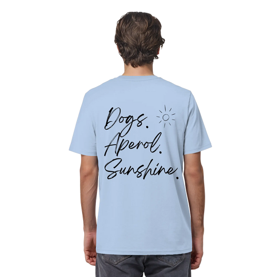 Dogs. Aperol. Sunshine. - Organic Shirt Exceptional - Manufaktur mit Herz