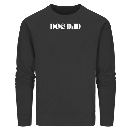 DOG DADS CLUB – „Chosen by my dog.“  - Organic Basic Unisex Sweatshirt Exceptional - Manufaktur mit Herz