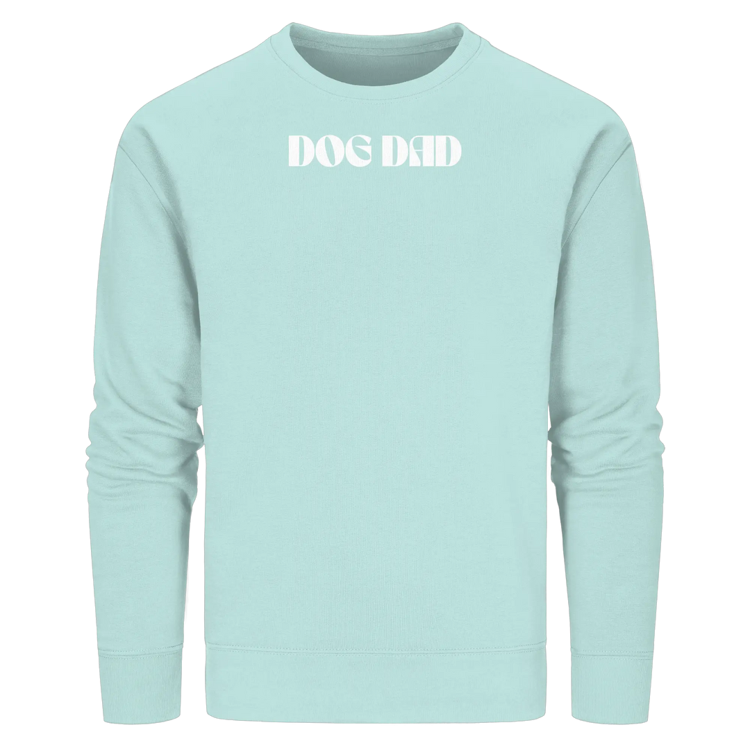 DOG DADS CLUB – „Chosen by my dog.“  - Organic Basic Unisex Sweatshirt Exceptional - Manufaktur mit Herz