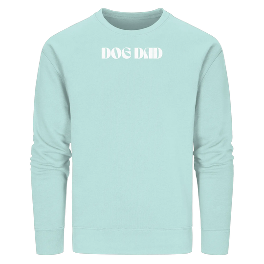 DOG DADS CLUB – „Chosen by my dog.“  - Organic Basic Unisex Sweatshirt Exceptional - Manufaktur mit Herz