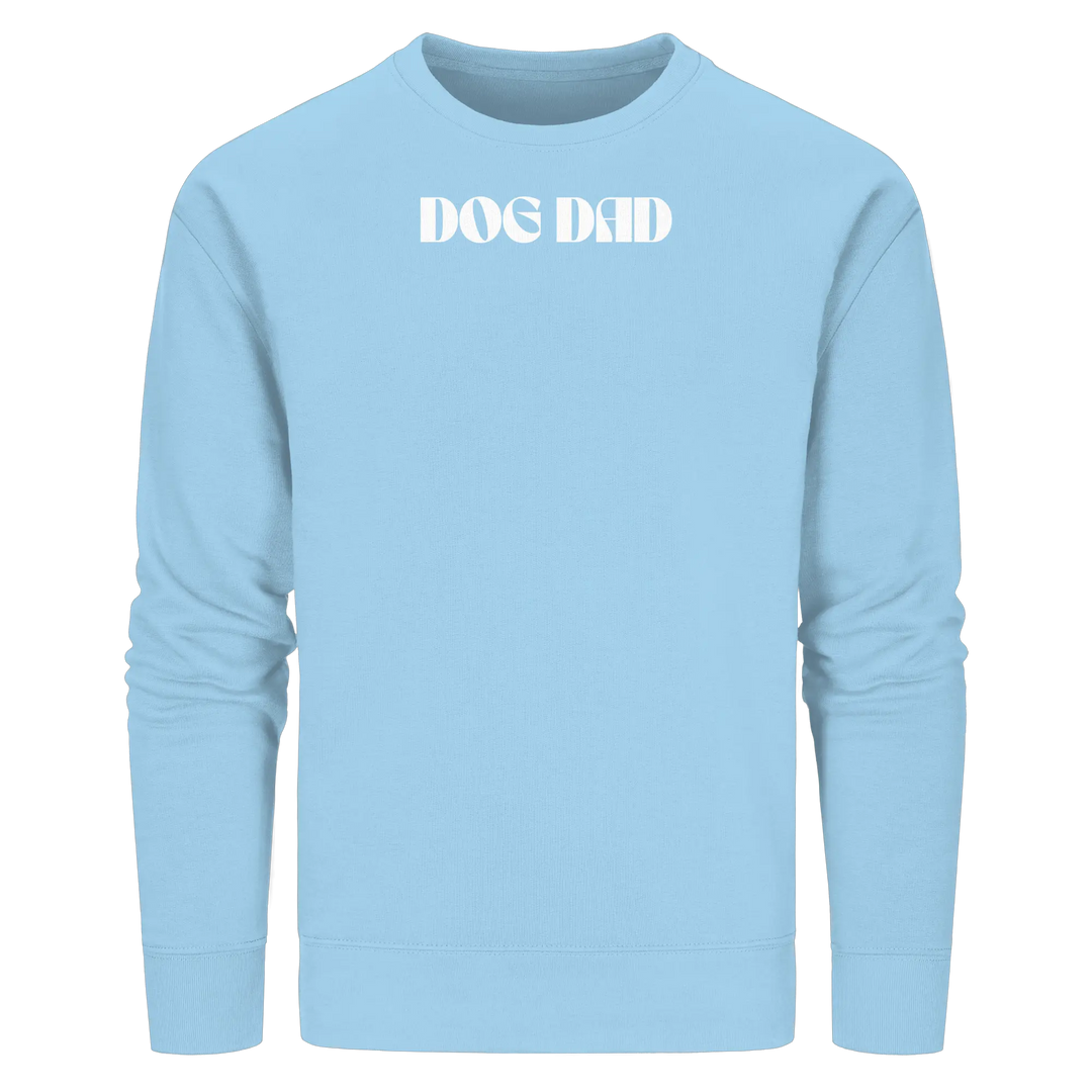 DOG DADS CLUB – „Chosen by my dog.“  - Organic Basic Unisex Sweatshirt Exceptional - Manufaktur mit Herz