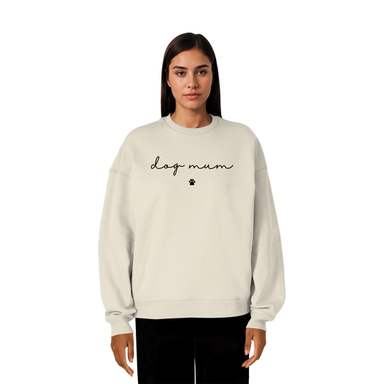 Dog Mum Essential - Organic Oversize Sweatshirt