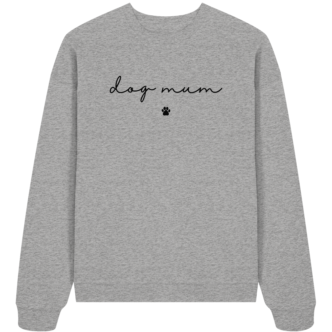 Dog Mum Essential - Organic Oversize Sweatshirt
