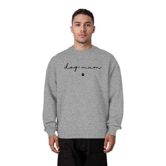 Dog Mum Essential - Organic Oversize Sweatshirt
