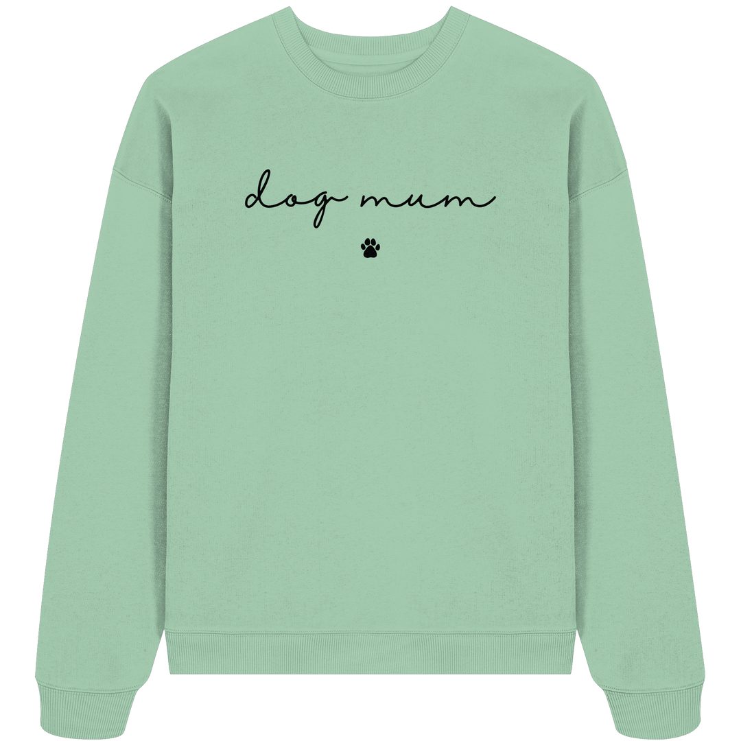 Dog Mum Essential - Organic Oversize Sweatshirt
