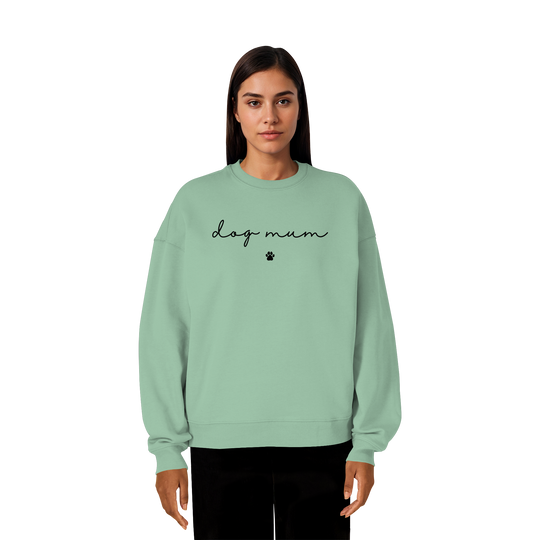 Dog Mum Essential - Organic Oversize Sweatshirt