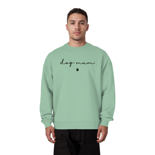 Dog Mum Essential - Organic Oversize Sweatshirt