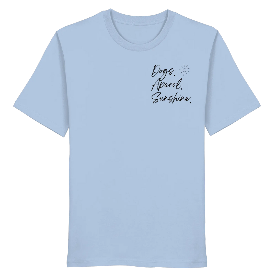 Dogs. Aperol. Sunshine. - Organic Shirt Exceptional - Manufaktur mit Herz
